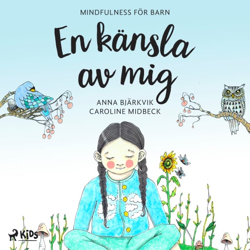 Portada del audiolibro «En känsla av mig: mindfulness för barn», de Anna Bjärkvik