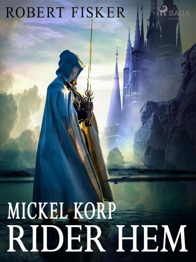 Portada del libro «Mickel Korp rider hem», de Robert Fisker