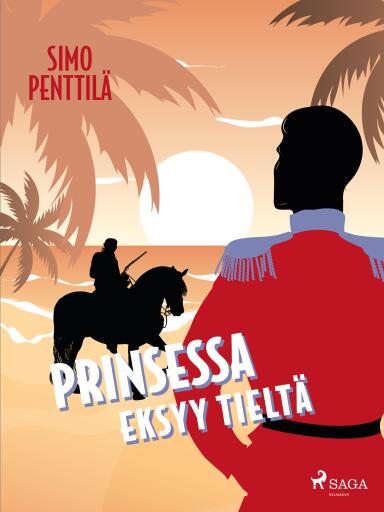 Portada del libro «Prinsessa eksyy tieltä», de Simo Penttilä