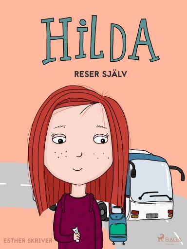Portada del libro «Hilda reser själv», de Esther Skriver