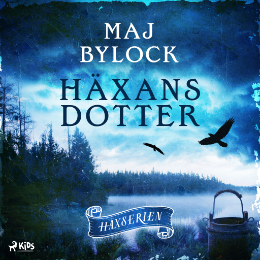 Portada del audiolibro «Häxans dotter», de Maj Bylock