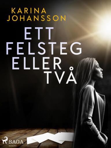 Portada del libro «Ett felsteg eller två», de Karina Johansson