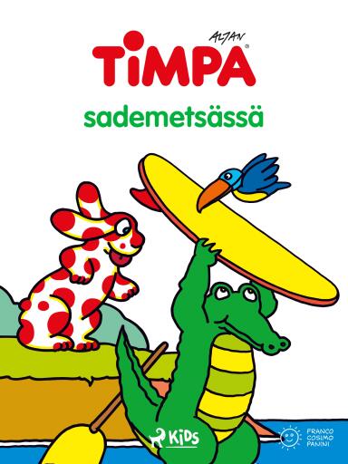 Portada del libro «Timpa sademetsässä», de Altan