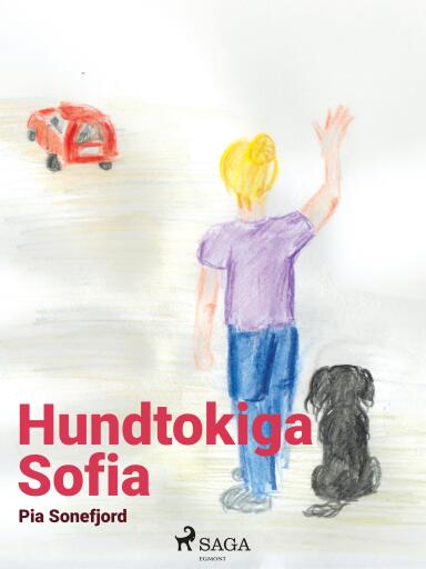 Portada del libro «Hundtokiga Sofia», de Pia Sonefjord