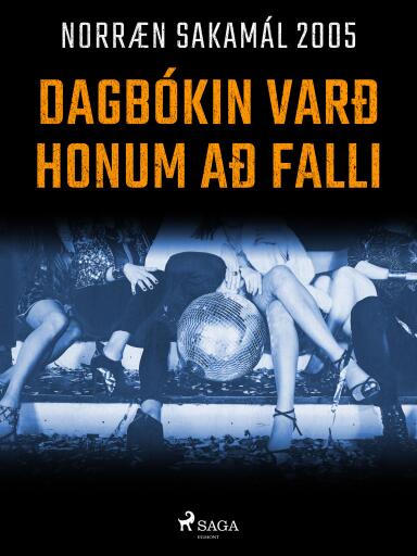 Portada del libro «Dagbókin varð honum að falli», de Forfattere Diverse
