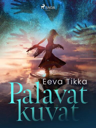 Portada del libro «Palavat kuvat», de Eeva Tikka
