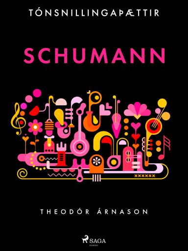 Portada del libro «Tónsnillingaþættir: Schumann», de Theódór Árnason
