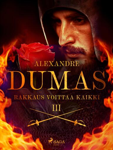 Portada del libro «Rakkaus voittaa kaikki», de Alexandre Dumas