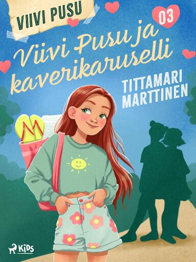 Portada del libro «Viivi Pusu ja kaverikaruselli», de Tittamari Marttinen