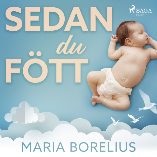 Portada del audiolibro «Sedan du fött», de Maria Borelius