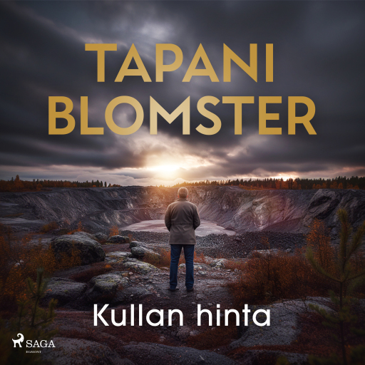 Portada del audiolibro «Kullan hinta», de Tapani Blomster