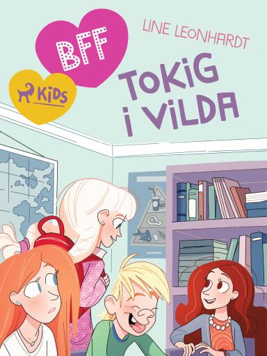 Portada del libro «BFF - Tokig i Vilda», de Line Leonhardt