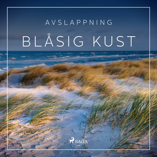 Portada del audiolibro «Avslappning - Blåsig kust», de Rasmus Broe