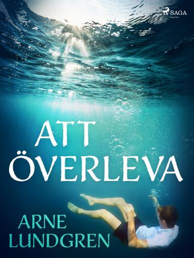 Portada del libro «Att överleva», de Arne Lundgren