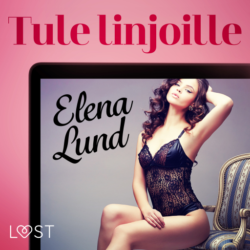 Portada del audiolibro «Tule linjoille - eroottinen novelli», de Elena Lund