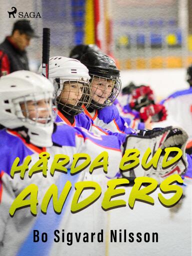 Portada del libro «Hårda bud, Anders», de Bo Sigvard Nilsson