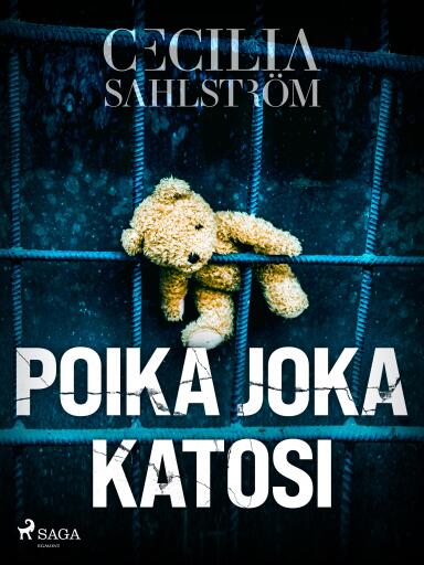 Portada del libro «Poika joka katosi», de Cecilia Sahlström