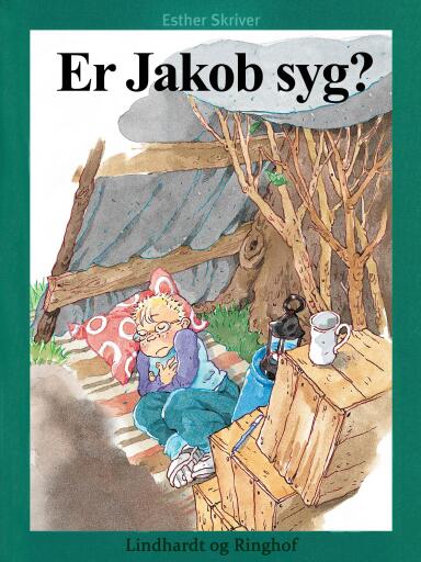 Portada del libro «Er Jakob syg?», de Esther Skriver