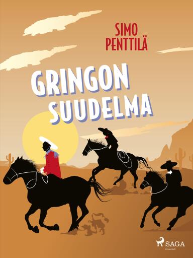 Portada del libro «Gringon suudelma», de Simo Penttilä
