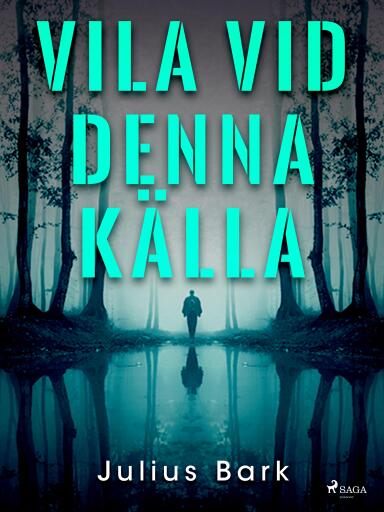 Portada del libro «Vila vid denna källa», de Julius Bark
