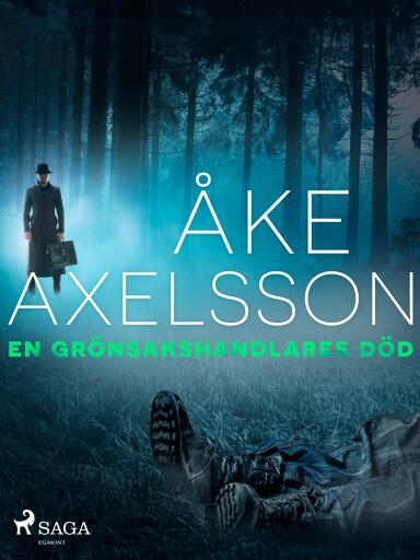 Portada del libro «En grönsakshandlares död», de Åke Axelsson