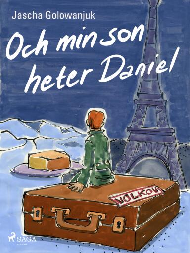 Portada del libro «Och min son heter Daniel», de Jascha Golowanjuk
