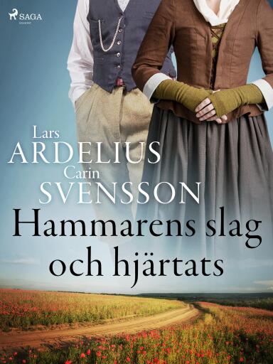 Portada del libro «Hammarens slag och hjärtats», de Lars Ardelius, Carin Svensson