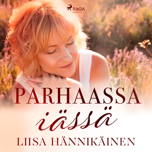 Portada del audiolibro «Parhaassa iässä», de Liisa Hännikäinen