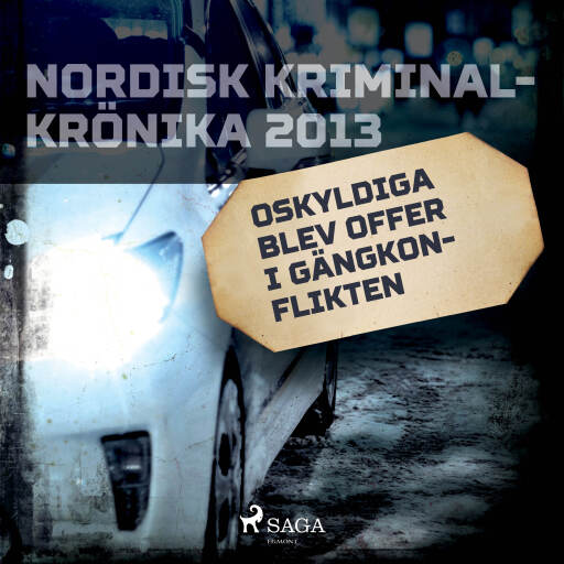 Portada del audiolibro «Oskyldiga blev offer i gängkonflikten», de Diverse
