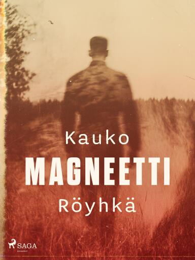 Portada del libro «Magneetti», de Kauko Röyhkä