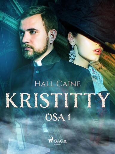 Portada del libro «Kristitty – osa 1», de Hall Caine