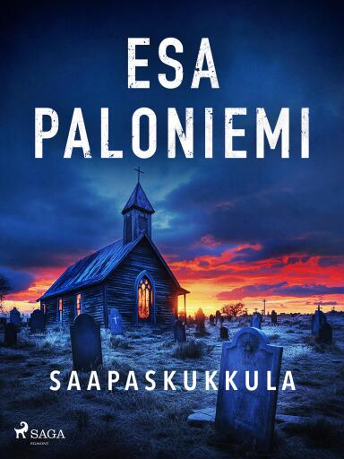 Portada del libro «Saapaskukkula», de Esa Paloniemi