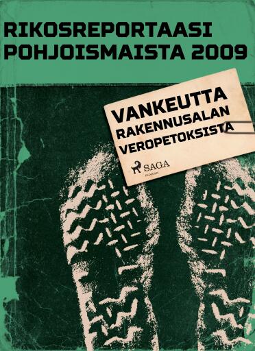 Portada del libro «Vankeutta rakennusalan veropetoksista», de Eri tekijöitä