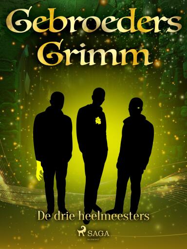 Portada del libro «De drie heelmeesters», de De gebroeders Grimm