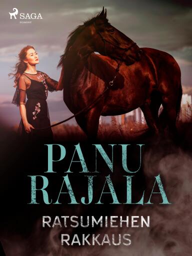 Portada del libro «Ratsumiehen rakkaus», de Panu Rajala