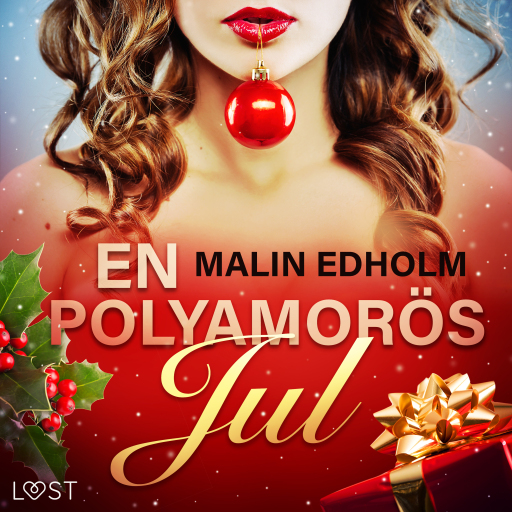 Portada del audiolibro «En polyamorös jul - erotisk julnovell», de Malin Edholm