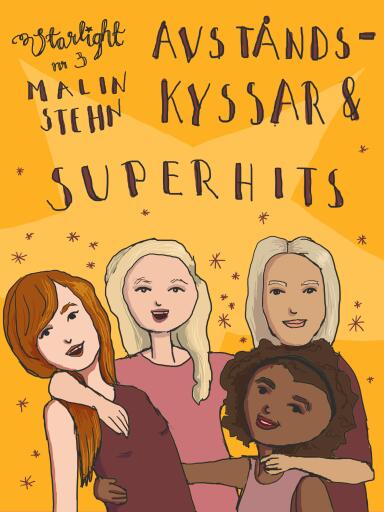 Portada del libro «Avståndskyssar och superhits», de Malin Stehn