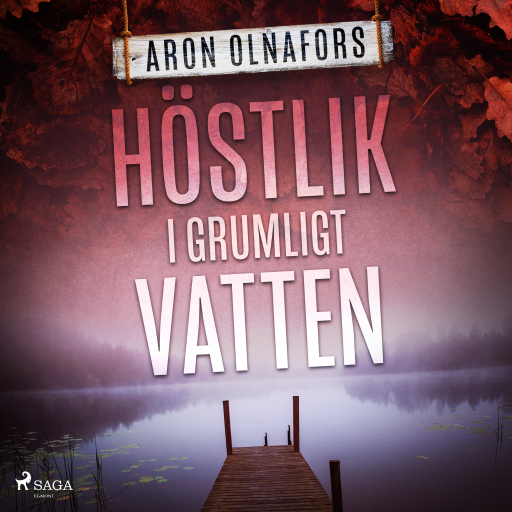 Portada del audiolibro «Höstlik i grumligt vatten», de Aron Olnafors