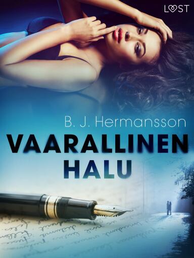 Portada del libro «Vaarallinen halu – eroottinen novelli», de B. J. Hermansson