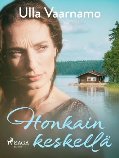 Portada del libro «Honkain keskellä», de Ulla Vaarnamo