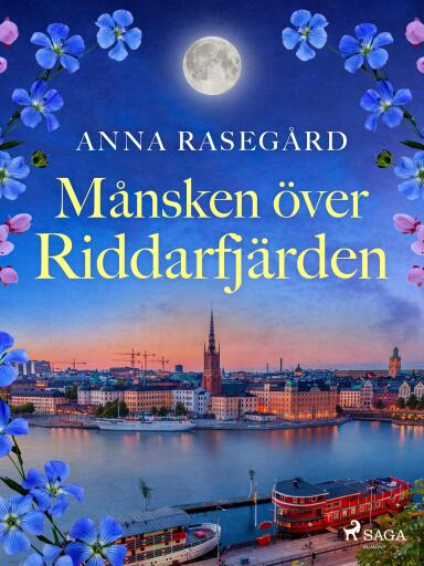 Portada del libro «Månsken över Riddarfjärden», de Anna Rasegård