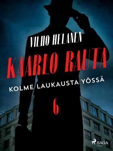Portada del libro «Kolme laukausta yössä», de Vilho Helanen