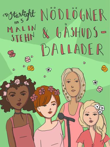 Portada del libro «Nödlögner och gåshudsballader», de Malin Stehn