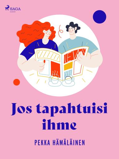 Portada del libro «Jos tapahtuisi ihme», de Pekka Hämäläinen
