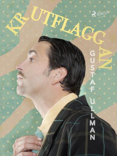Portada del libro «"Krutflaggan"», de Gustaf Ullman