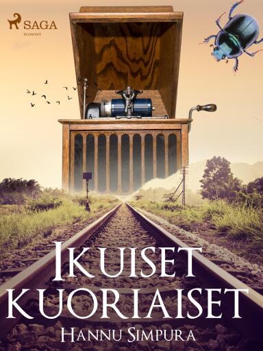 Portada del libro «Ikuiset kuoriaiset», de Hannu Simpura