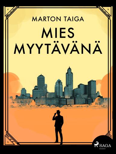 Portada del libro «Mies myytävänä», de Marton Taiga