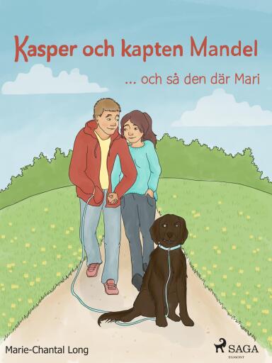 Portada del libro «Kasper och kapten Mandel: -och så den där Mari», de Marie-Chantal Long