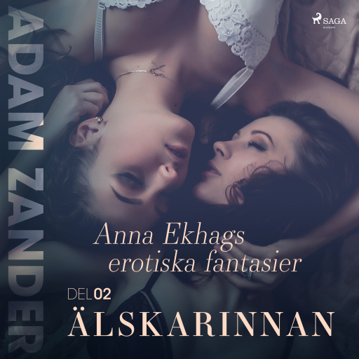 Portada del audiolibro «Älskarinnan – Anna Ekhags erotiska fantasier del 2»