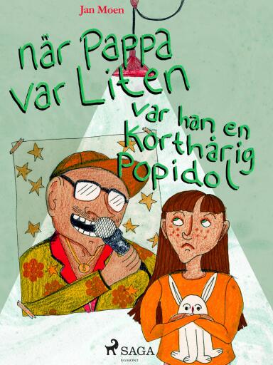 Portada del libro «När pappa var liten, var han en korthårig popidol», de Jan Moen
